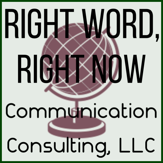 Right Word, Right Now Communication Consulting, LLC